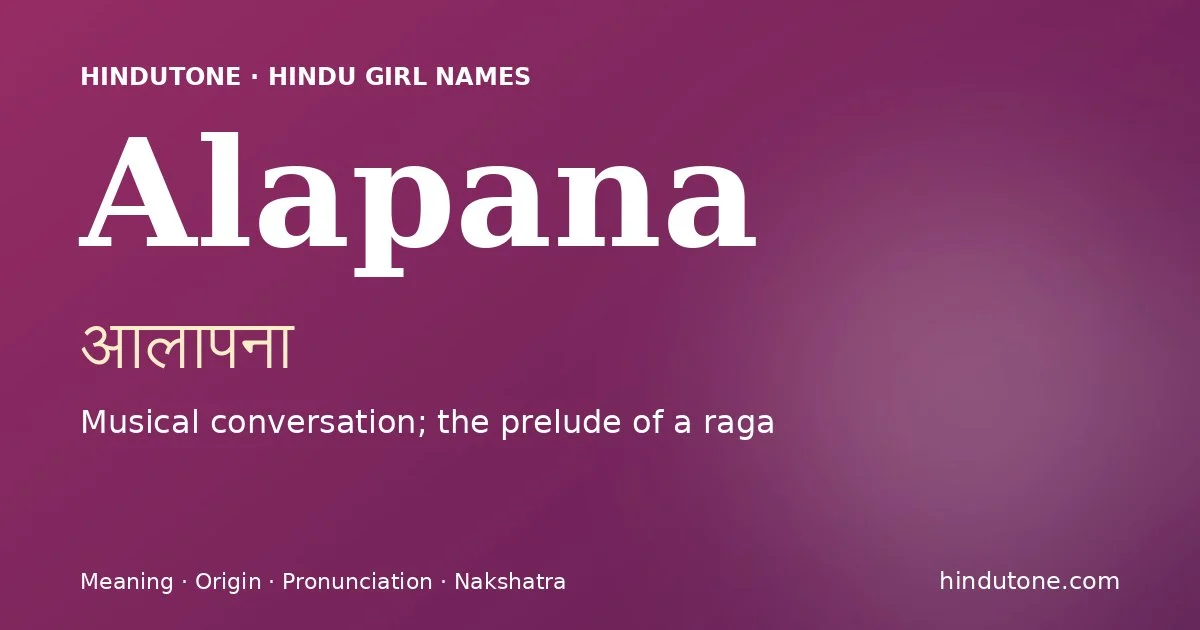 Alapana — Hindu Girl Names with A