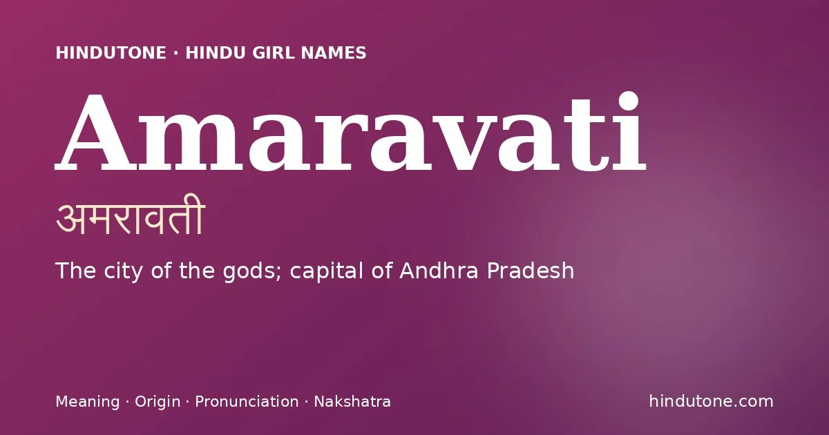 Amaravati — Hindu Girl Names with A