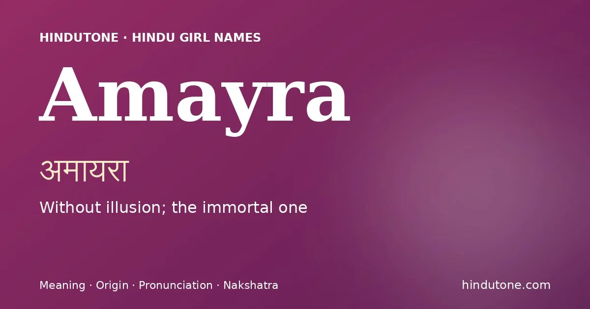 Amayra — Hindu Girl Names with A