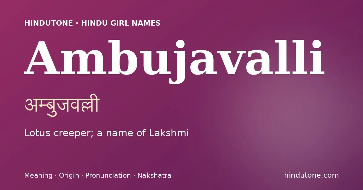 Ambujavalli — Hindu Girl Names with A