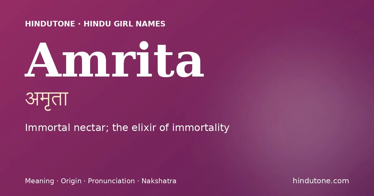 Amrita — Hindu Girl Names with A
