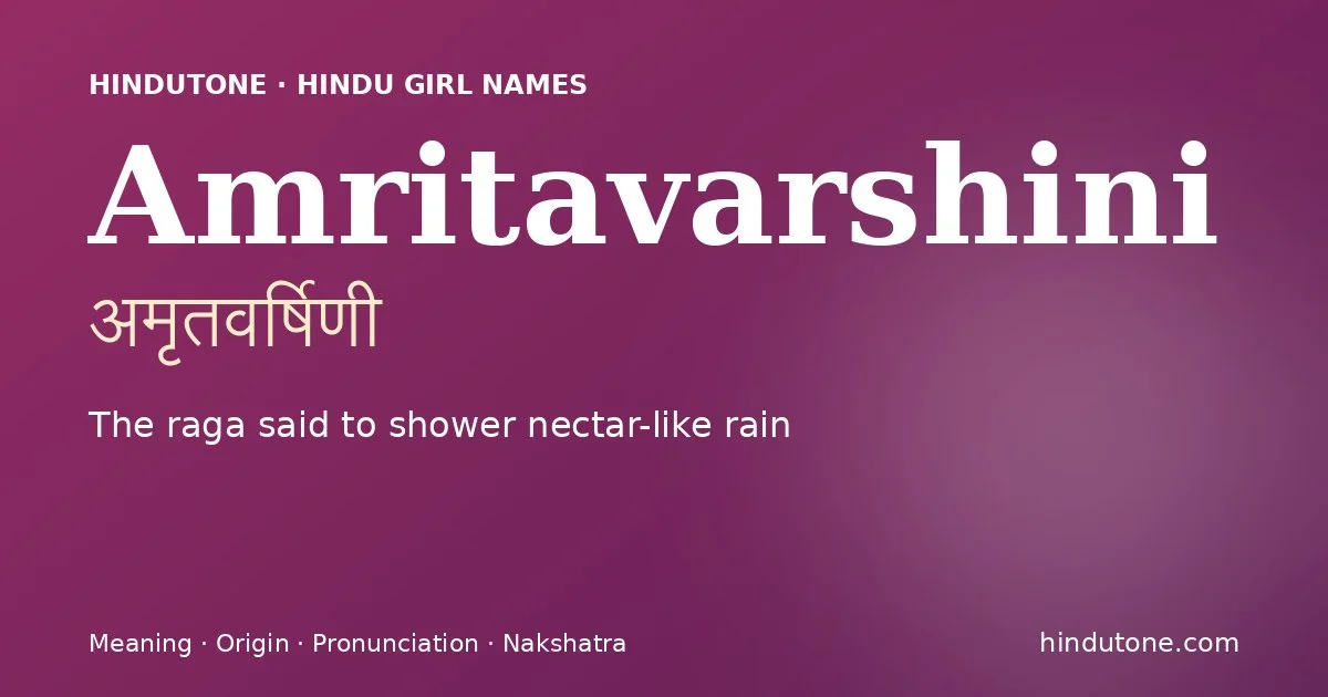 Amritavarshini — Hindu Girl Names with A
