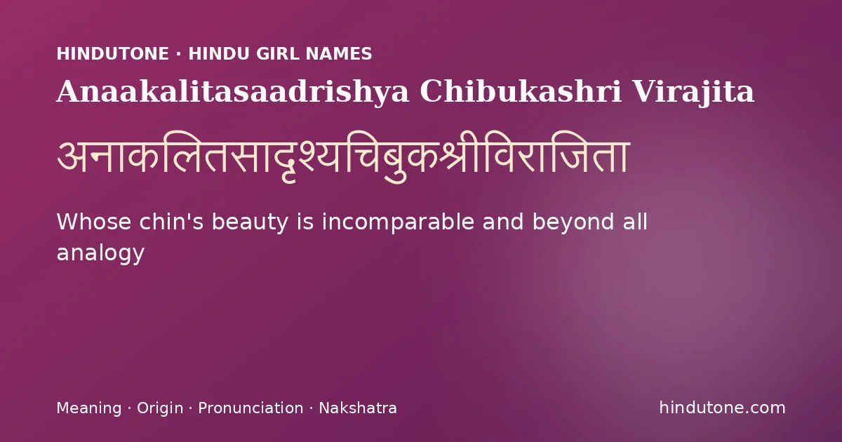 Anaakalitasaadrishya Chibukashri Virajita