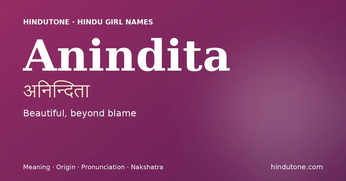 Anindita — Hindu Girl Names with A
