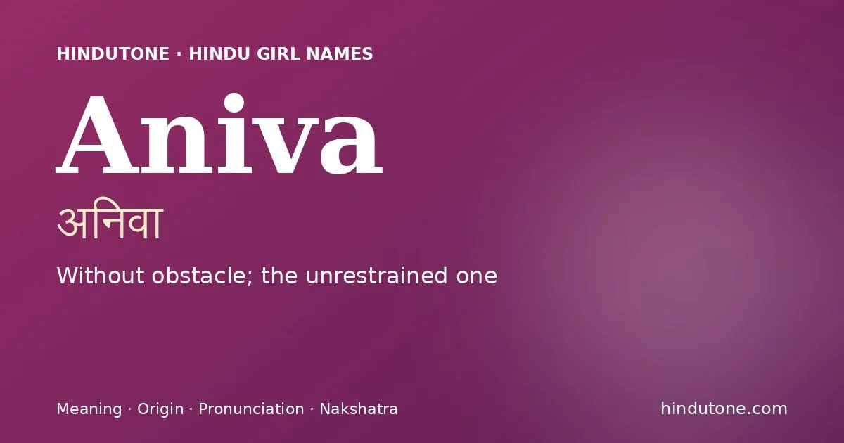 Aniva — Hindu Girl Names with A