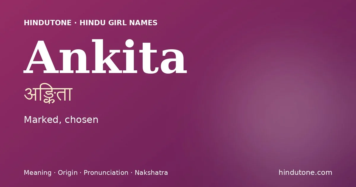 Ankita — Hindu Girl Names with A