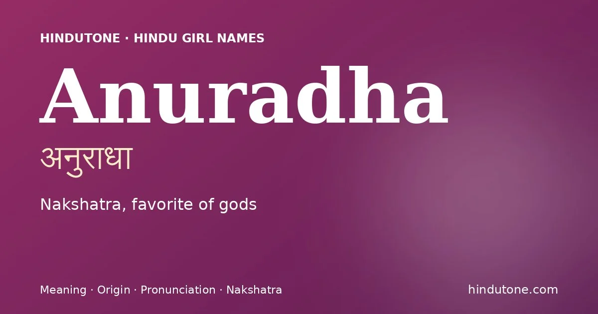 Anuradha — Hindu Girl Names with A