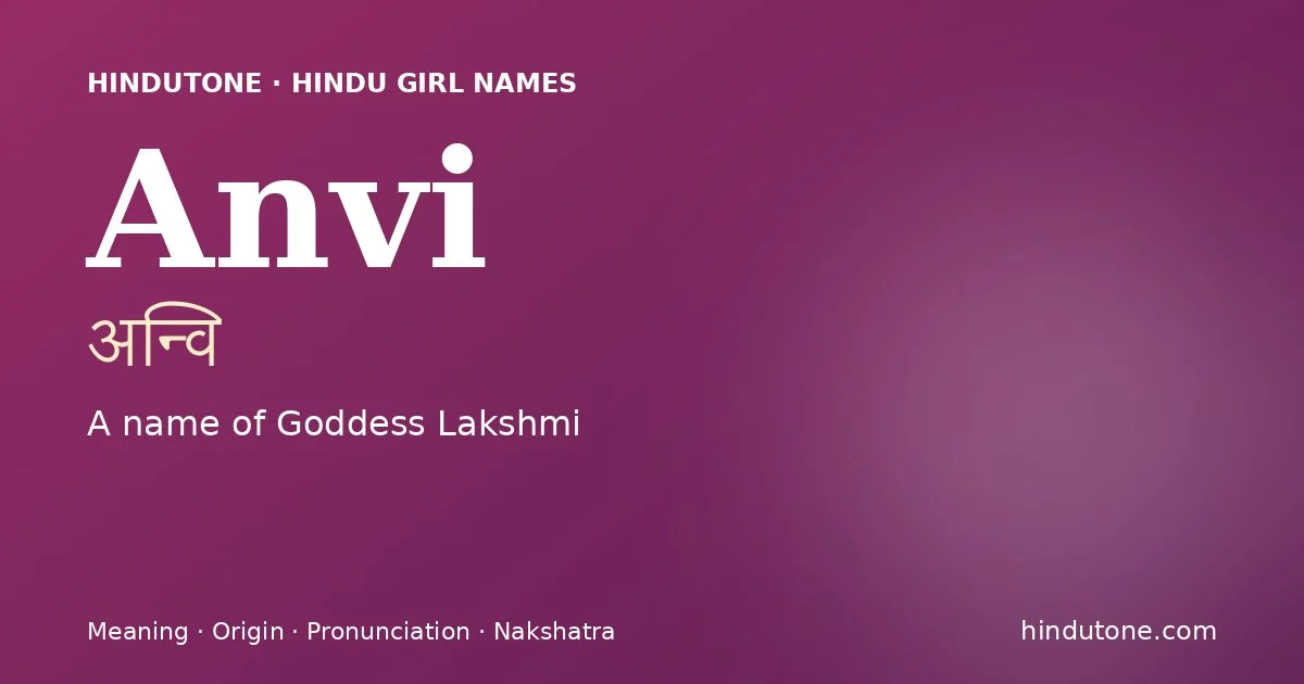 Anvi — Hindu Girl Names with A