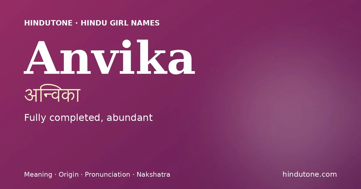 Anvika — Hindu Girl Names with A