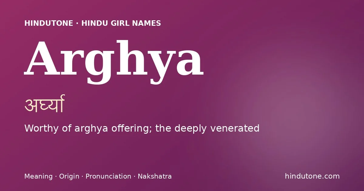 Arghya — Hindu Girl Names with A