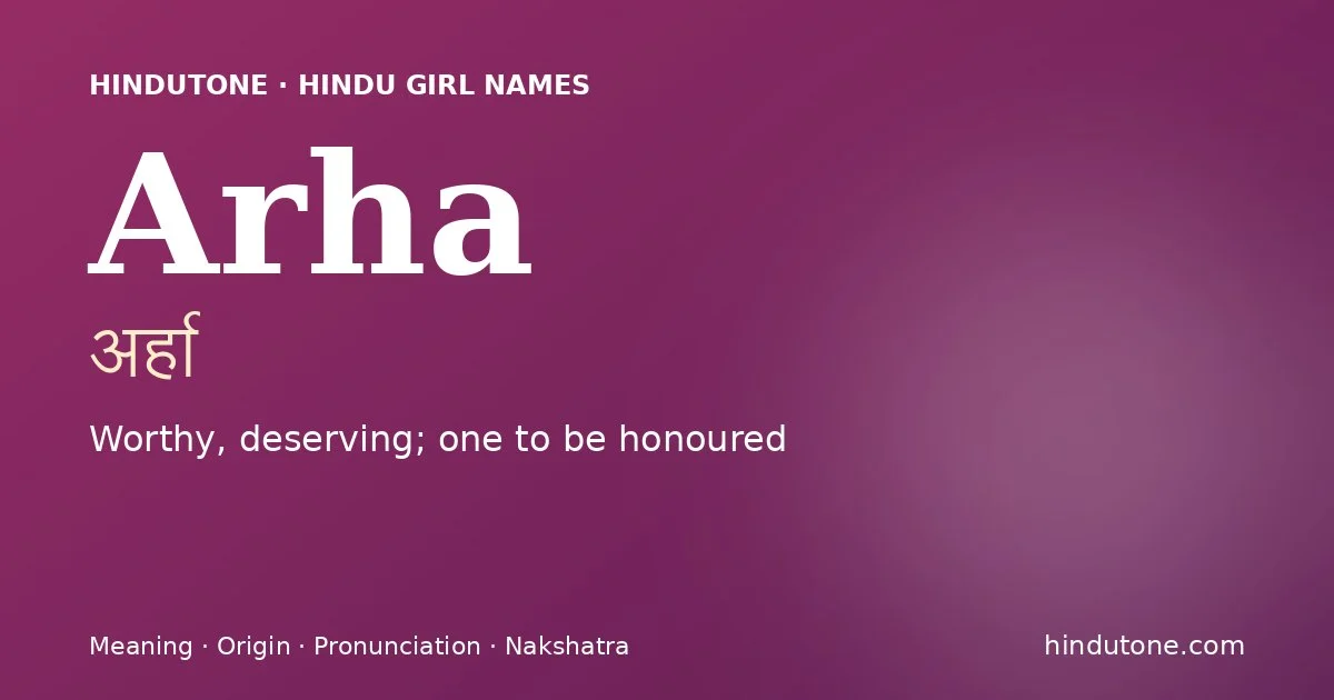 Arha — Hindu Girl Names with A