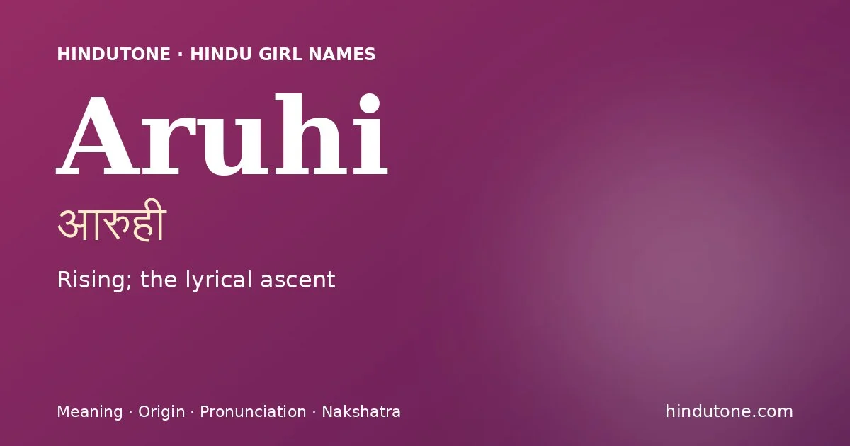 Aruhi — Hindu Girl Names with A