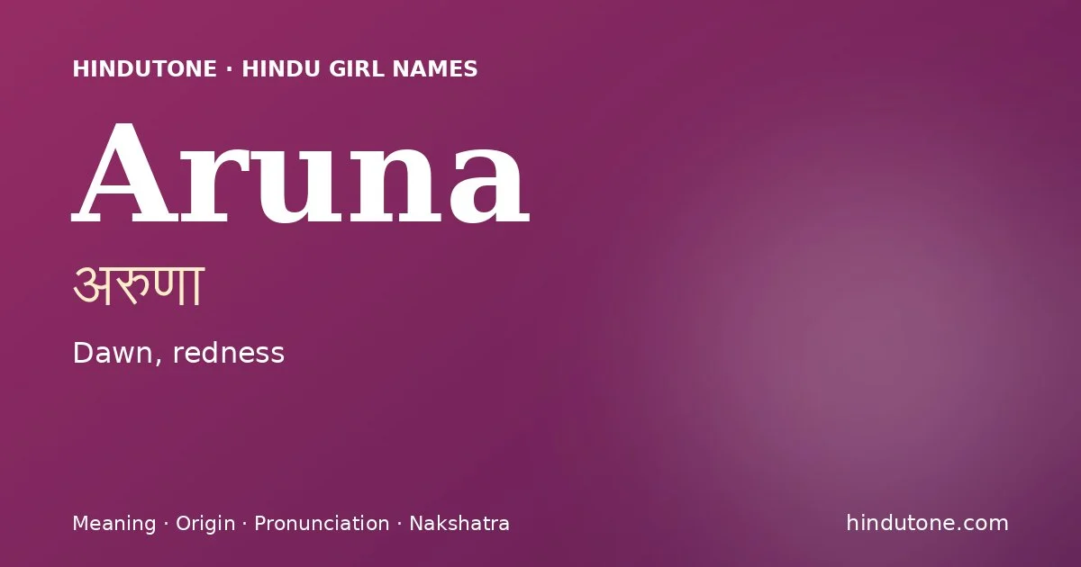 Aruna — Hindu Girl Names with A