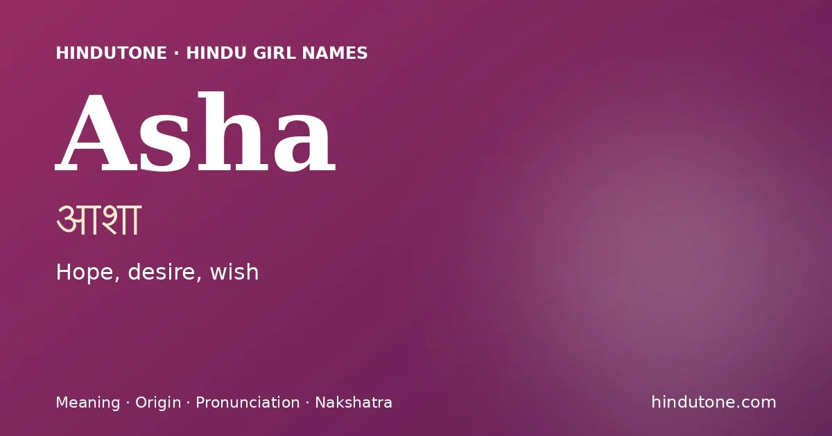 Asha — Hindu Girl Names with A