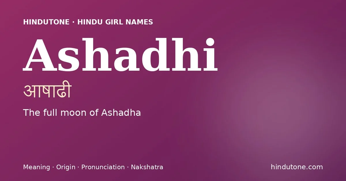 Ashadhi — Hindu Girl Names with A