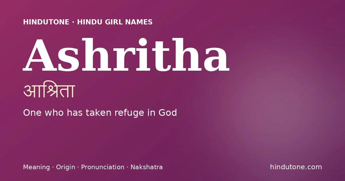 Ashritha — Hindu Girl Names with A