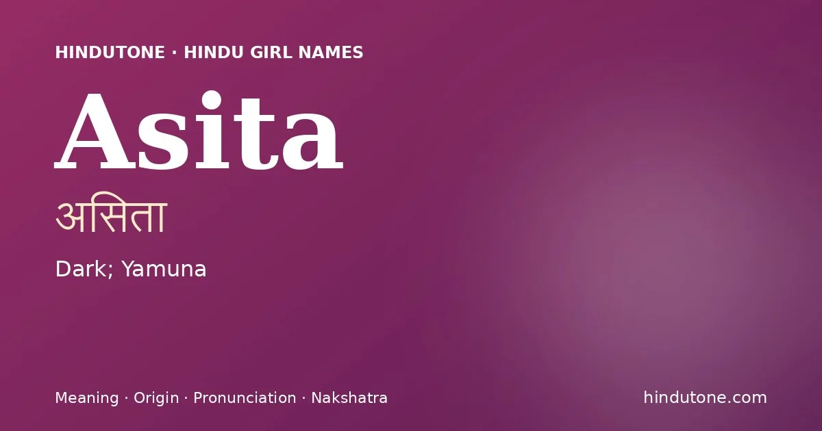 Asita — Hindu Girl Names with A