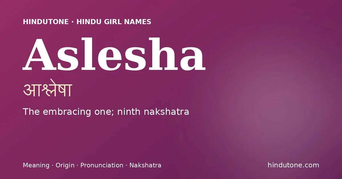 Aslesha — Hindu Girl Names with A