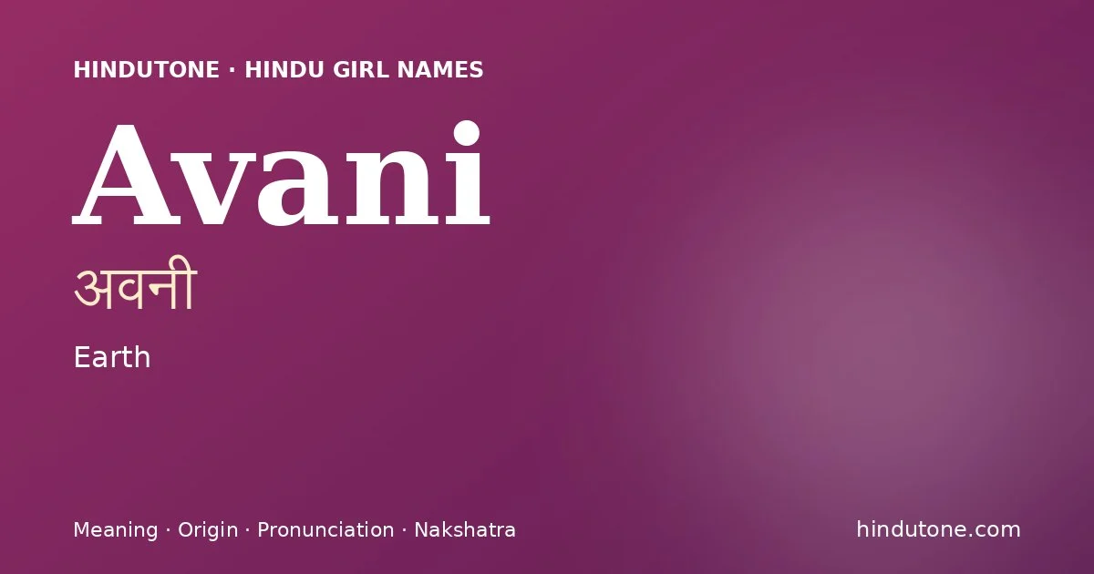 Avani — Hindu Girl Names with A
