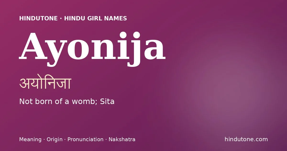 Ayonija — Hindu Girl Names with A