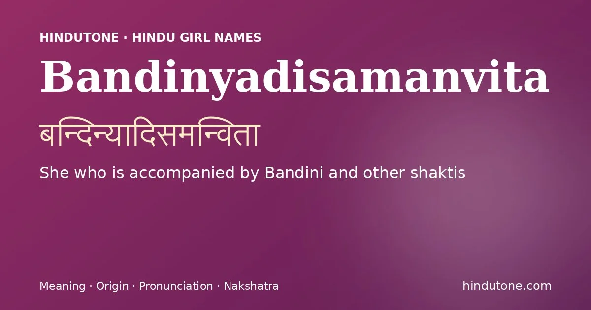 Bandinyadisamanvita