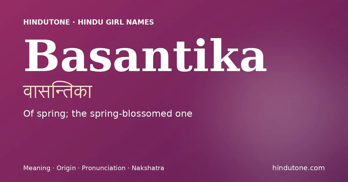 Basantika — Hindu Girl Names with B