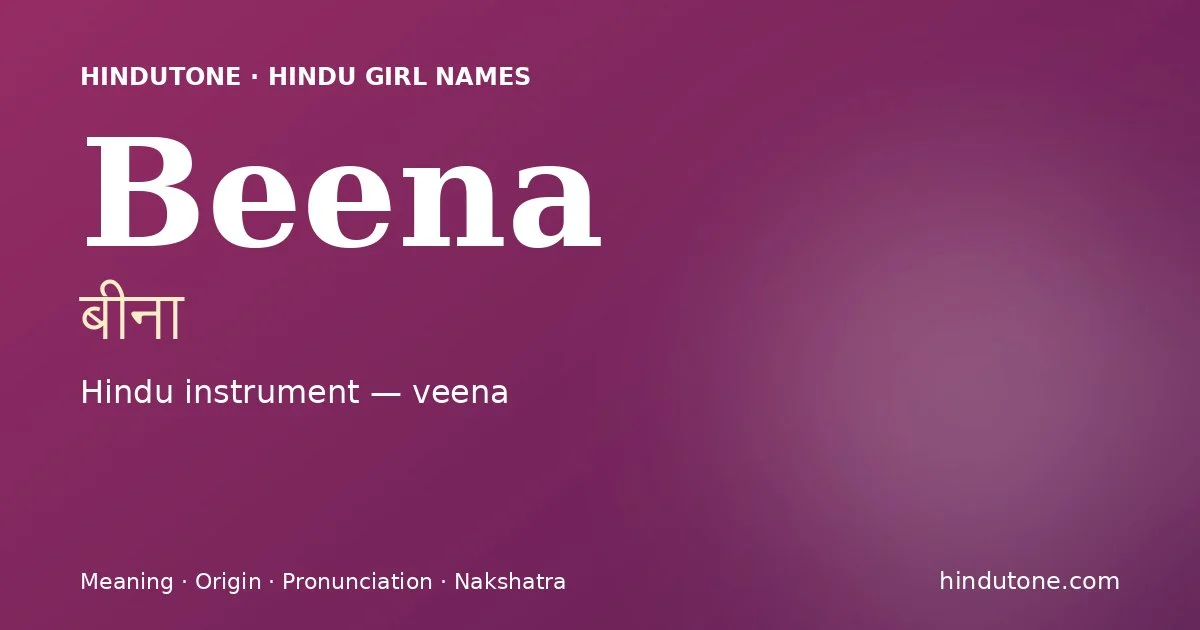 Beena — Hindu Girl Names with B
