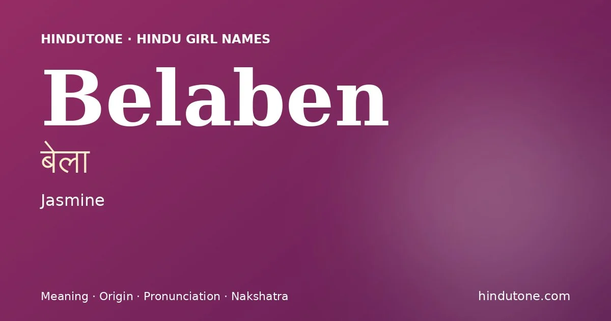 Belaben — Hindu Girl Names with B