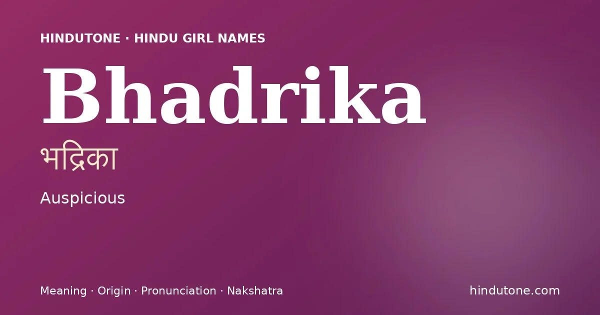 Bhadrika