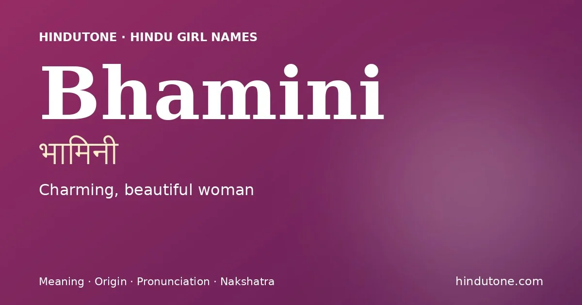 Bhamini — Hindu Girl Names with B