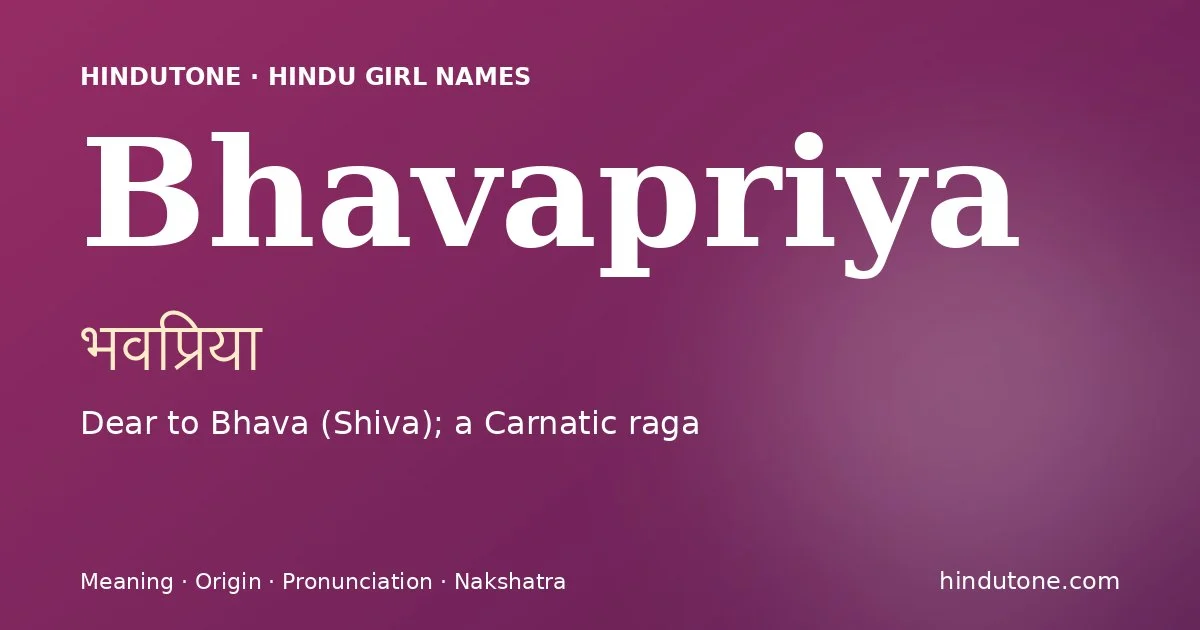 Bhavapriya — Hindu Girl Names with B