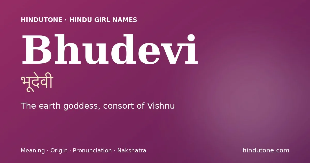 Bhudevi — Hindu Girl Names with B