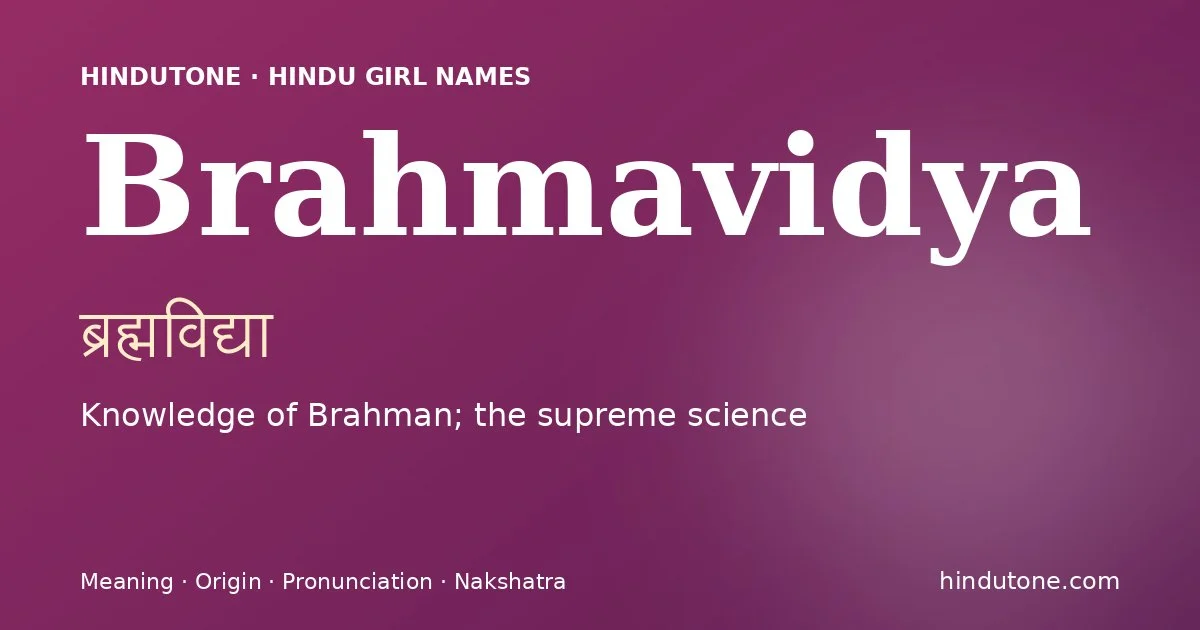 Brahmavidya — Hindu Girl Names with B
