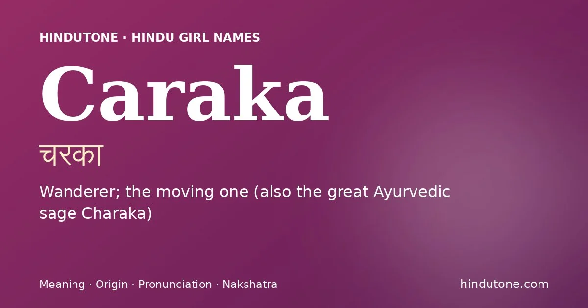 Caraka — Hindu Girl Names with C