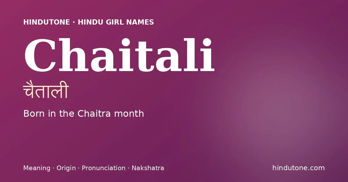Chaitali — Hindu Girl Names with C