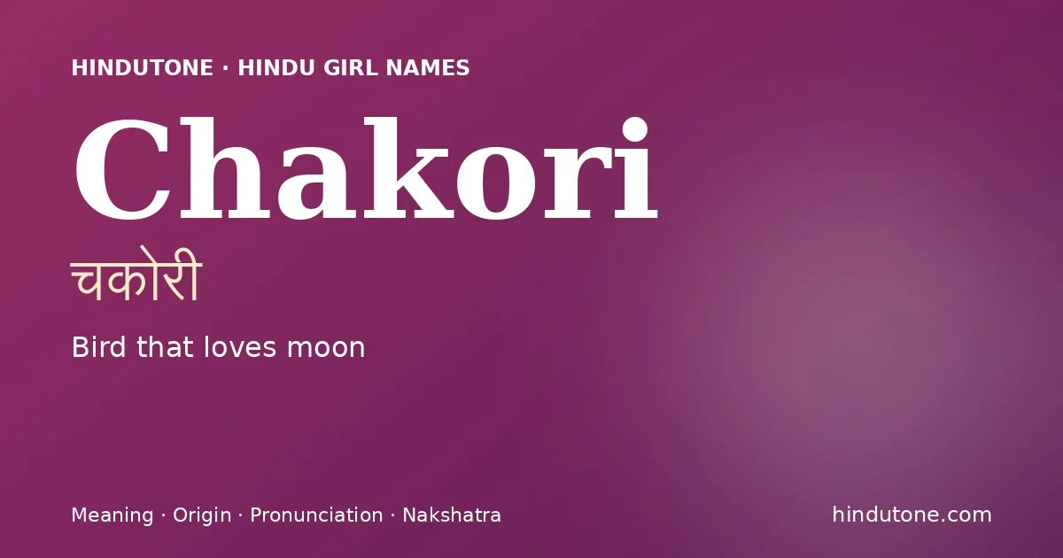 Chakori — Hindu Girl Names with C