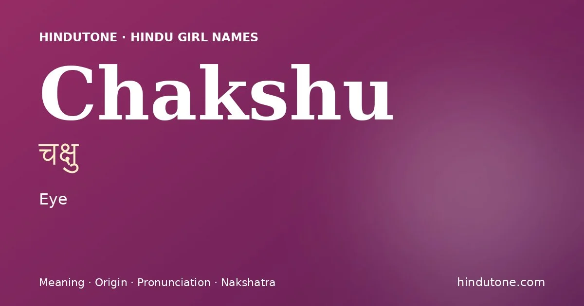 Chakshu — Hindu Girl Names with C