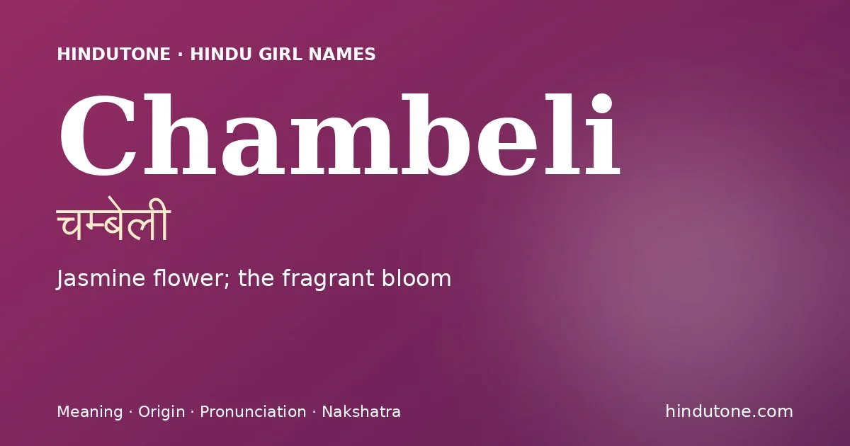 Chambeli — Hindu Girl Names with C