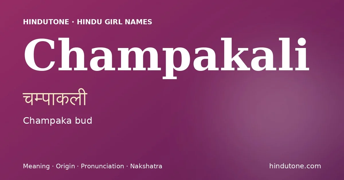 Champakali — Hindu Girl Names with C
