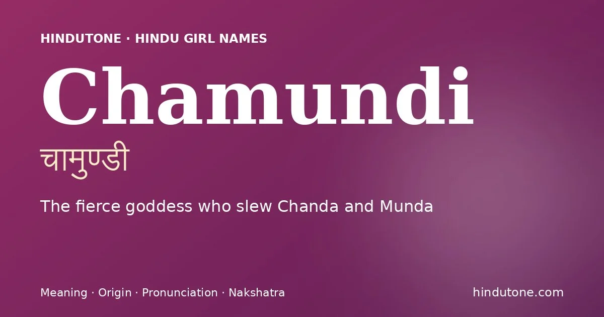 Chamundi — Hindu Girl Names with C
