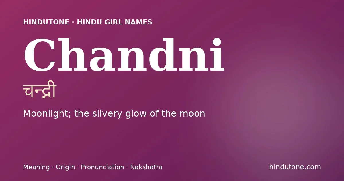Chandni — Hindu Girl Names with C