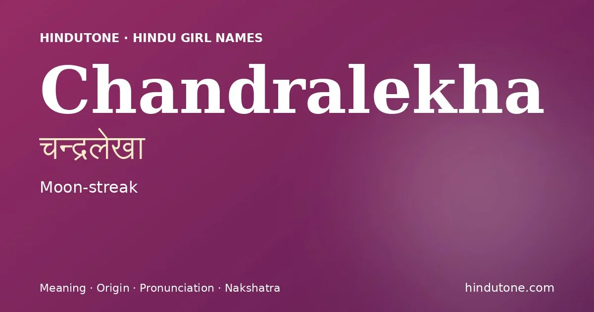 Chandralekha — Hindu Girl Names with C