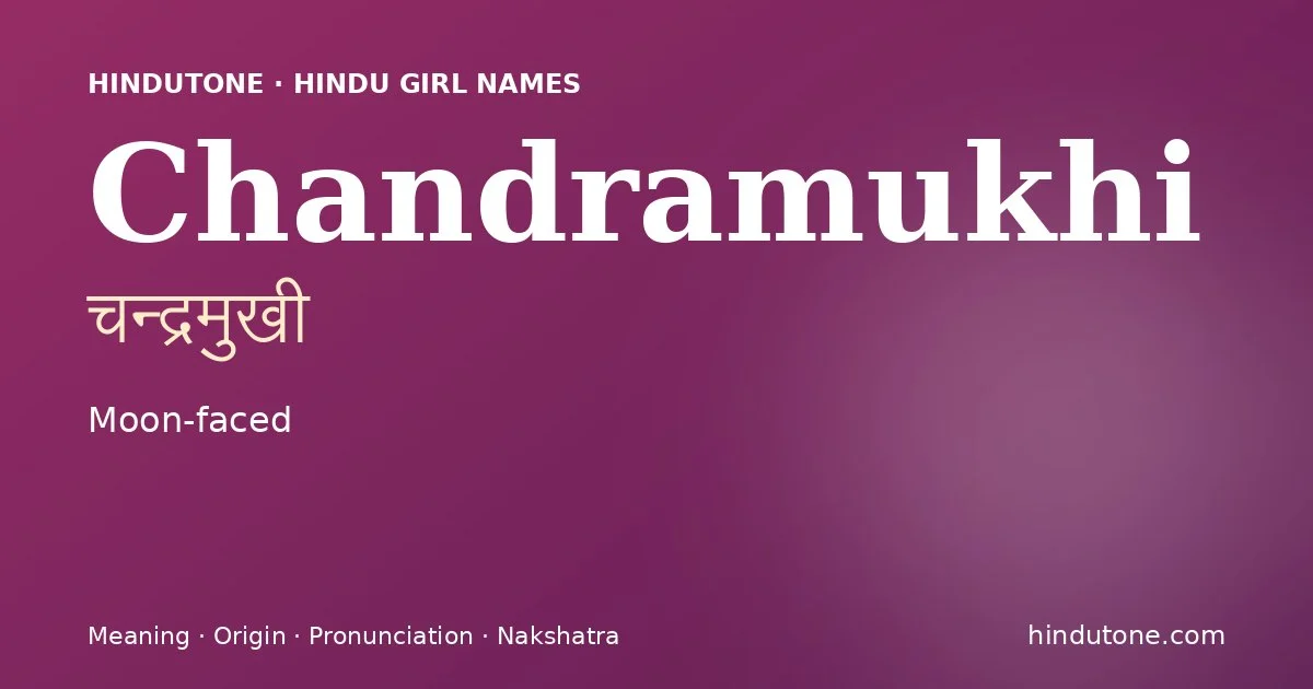 Chandramukhi — Hindu Girl Names with C