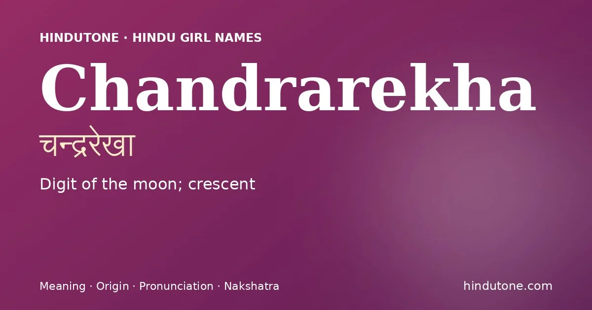 Chandrarekha — Hindu Girl Names with C