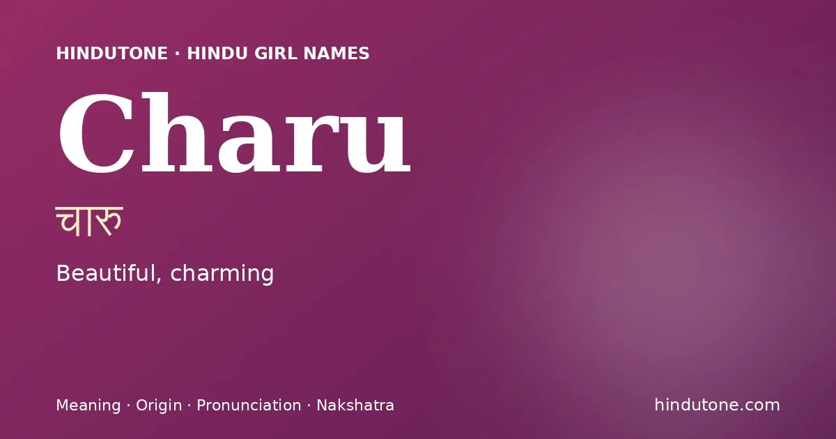 Charu — Hindu Girl Names with C