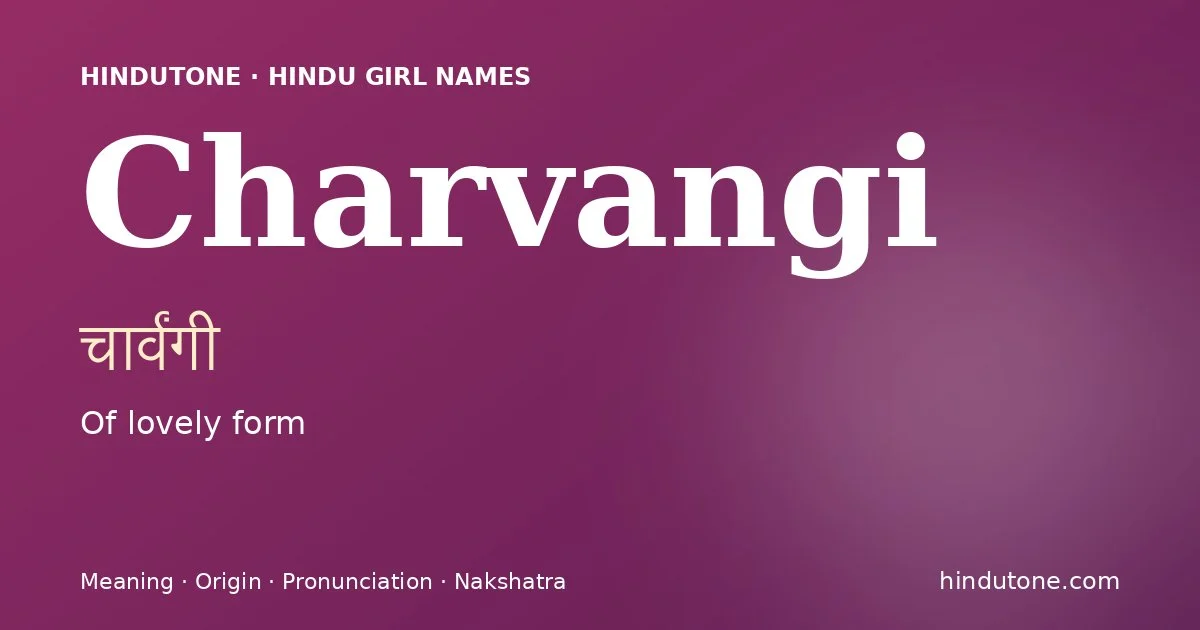 Charvangi — Hindu Girl Names with C