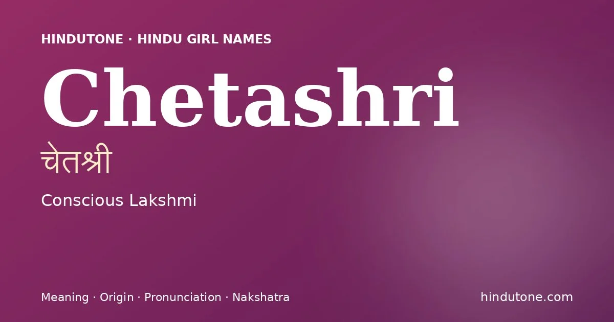 Chetashri — Hindu Girl Names with C