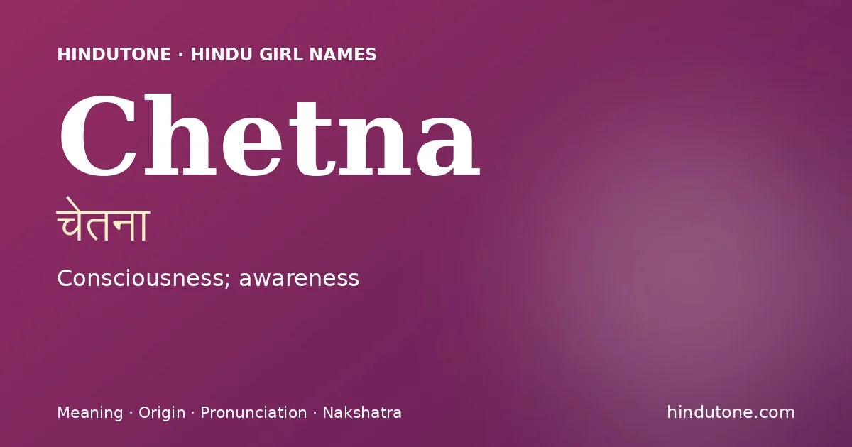 Chetna — Hindu Girl Names with C