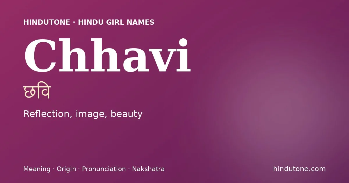 Chhavi — Hindu Girl Names with C