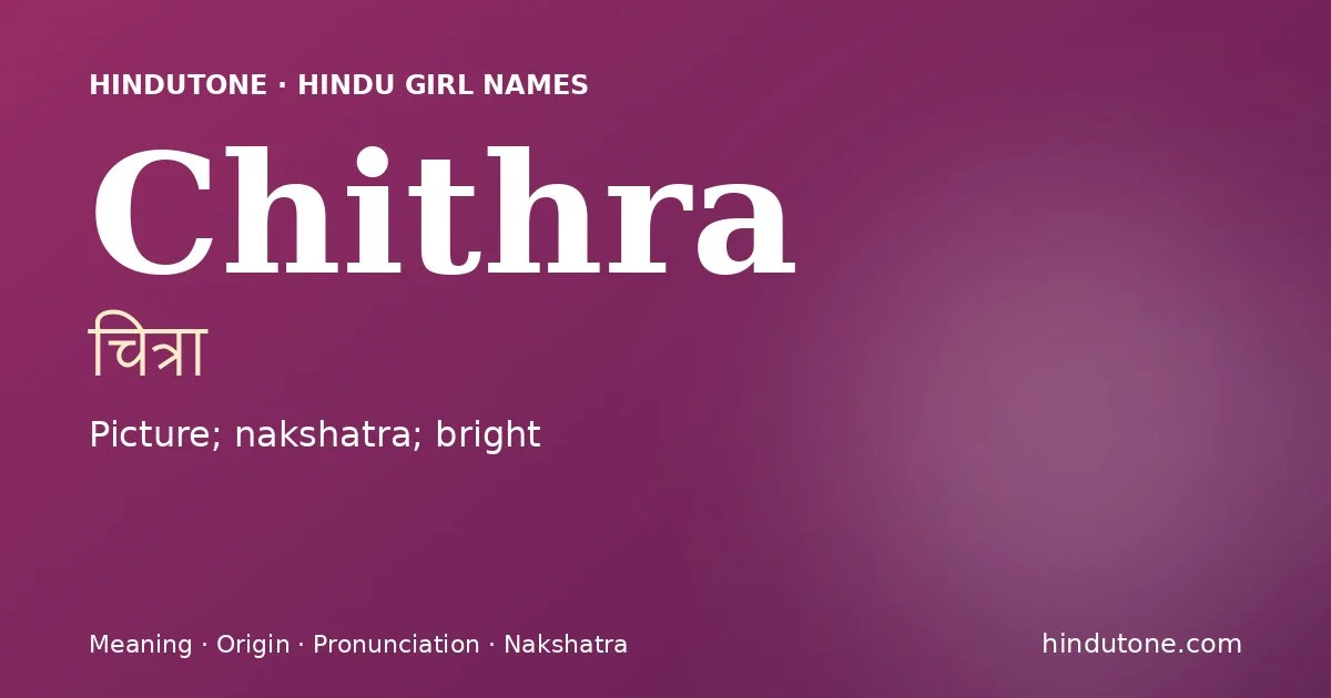 Chithra — Hindu Girl Names with C
